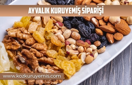 Ayvalık Kuruyemiş Siparişi