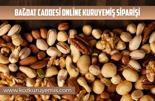 Bağdat Caddesi Online Kuruyemiş Siparişi