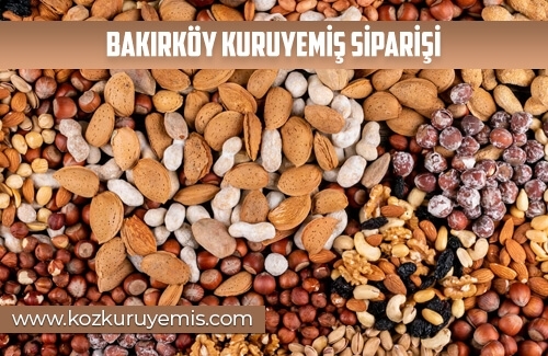 Bakırköy Kuruyemiş Siparişi