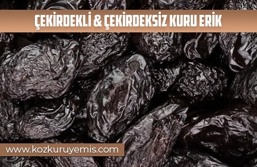 Çekirdekli & Çekirdeksiz Kuru Erik Fiyatları