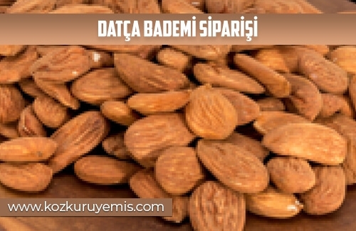 Datça Bademi Siparişi