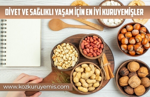 Diyet ve Sağlıklı Yaşam İçin En İyi Kuruyemişler