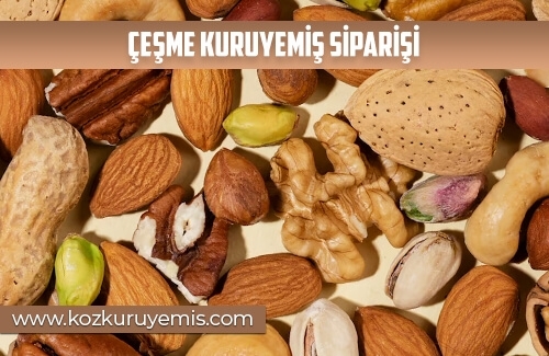 İzmir Çeşme Kuruyemiş Siparişi
