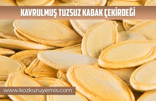 Kavrulmuş Tuzsuz Kabak Çekirdeği