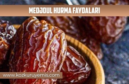 Medjoul Hurma Faydaları