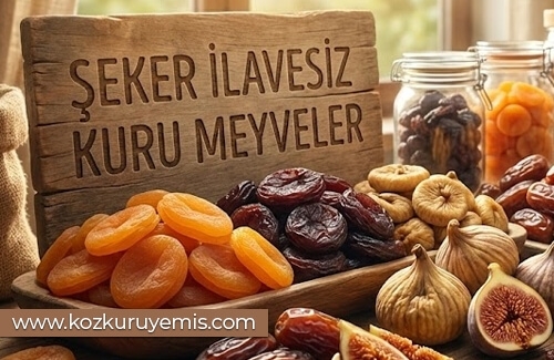Şeker İlavesiz Kuru Meyveler