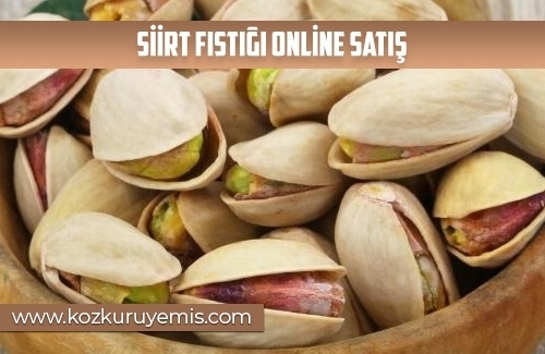 Siirt Fıstığı Online Satış